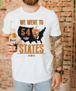 President Biden Gaff We Went To 54 State Shirt