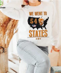 President Biden Gaff We Went To 54 State Shirt