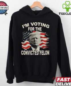 President Donald Trump MAGA VOTING FOR CONVICTIED FELON Shirt