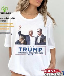 President Donald Trump Make America BulletProof Again Shirt