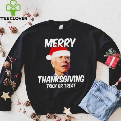 President Joe Biden Merry Thanksgiving trick or treat hoodie, sweater, longsleeve, shirt v-neck, t-shirt