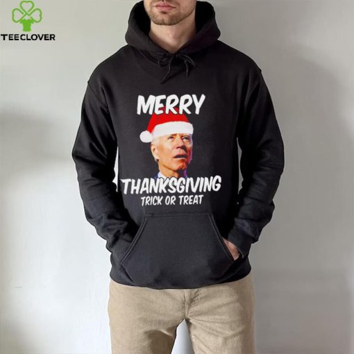 President Joe Biden Merry Thanksgiving trick or treat hoodie, sweater, longsleeve, shirt v-neck, t-shirt