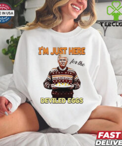 President Thanksgiving I’m just here for the deviled eggs shirt
