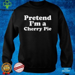 Pretend Im A Cherry Pie Lazy Easy Halloween Costume Shirt