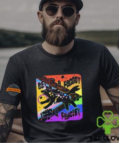 Pride Better A Faggot Than A Fascist T Shirt
