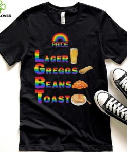 Pride Larger Greggs Beans Toast Funny T Shirt