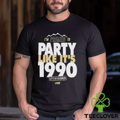 Primed To Party Like It’s 1990 For Colorado College Fans Shirt