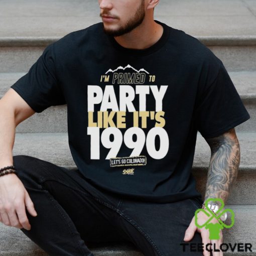 Primed To Party Like It’s 1990 For Colorado College Fans Shirt