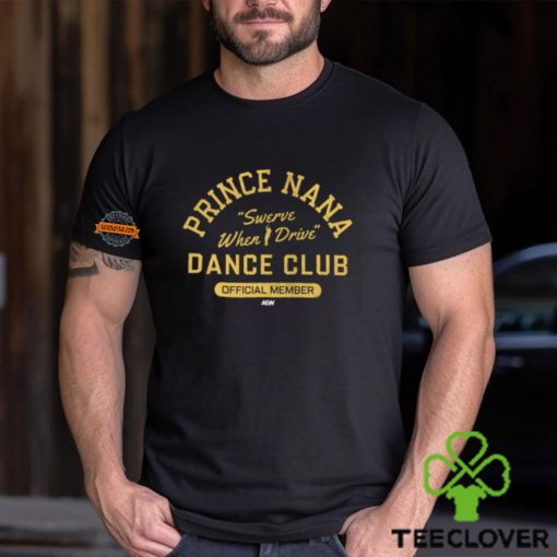 Prince Nana   Prince Nana Dance Club Official Member Shirt