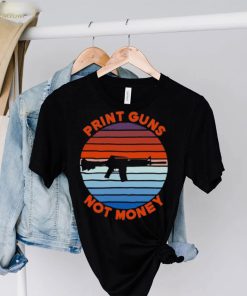 Print guns not money shirt