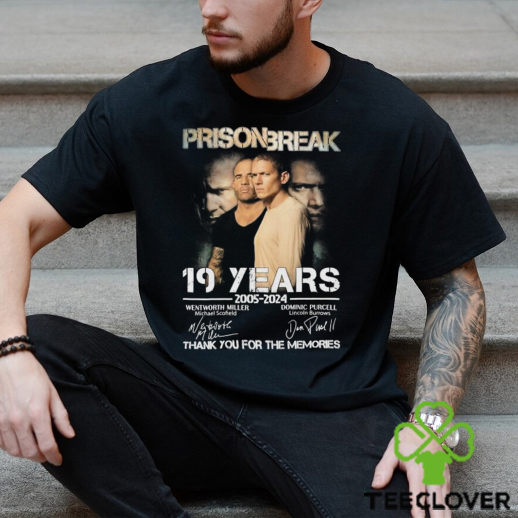 Prison Break 19 Years Of 2005 2024 Thank You For The Memories Signatures shirt Prison Break 19 Years Of 2005 2024 Thank You For The Memories Signatures shirt
