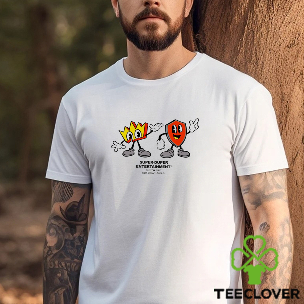 Product superduper entertainment custom built dirtcheap laughs shirt Product superduper entertainment custom built dirtcheap laughs shirt