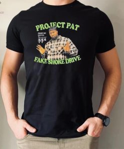 Project Pat Fake Shore Drive Shirt