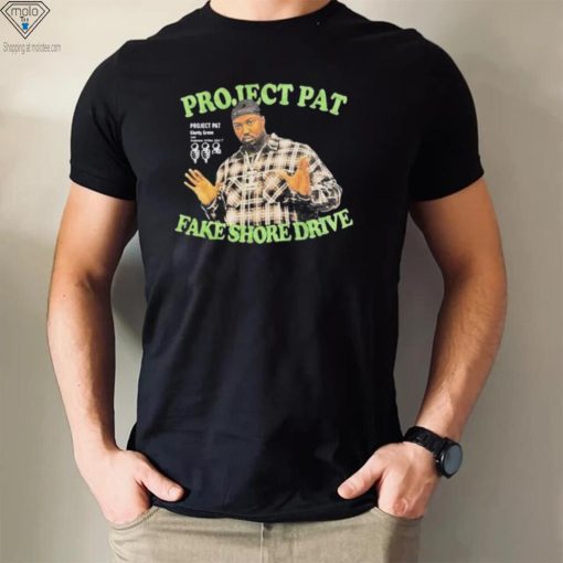Project Pat Fake Shore Drive Shirt
