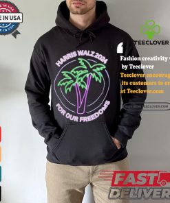 Promote Harris Walz 2024 For Our Freedoms Coconut Tree Neon T shirt