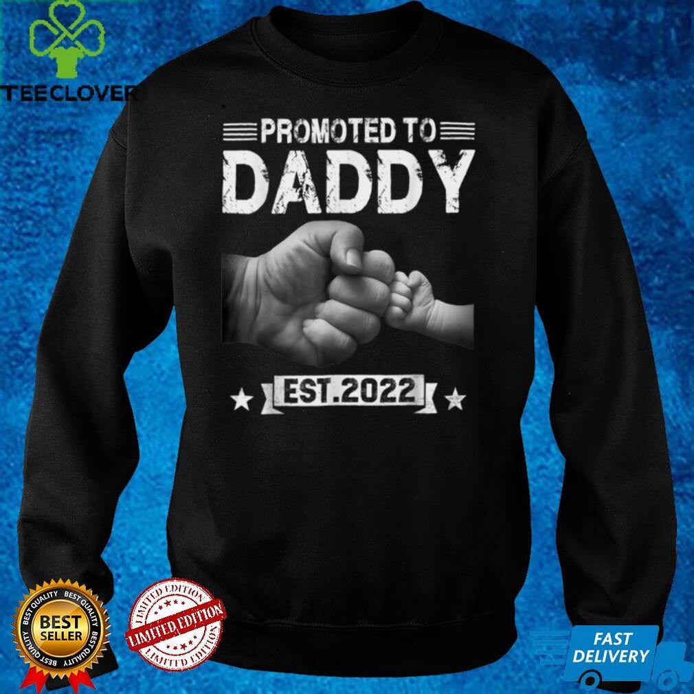 Promoted To Daddy Est.2022 Retro Fathers Day New Dad T Shirt Promoted To Daddy Est.2022 Retro Fathers Day New Dad T Shirt