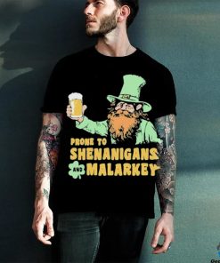 Prone To Shenanigans And Malarkey 2024 Shirt