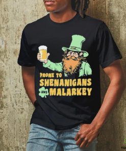 Prone To Shenanigans And Malarkey 2024 Shirt