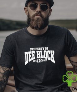 Property Of Dee Block Est.2022 Duke Dennis Shirt