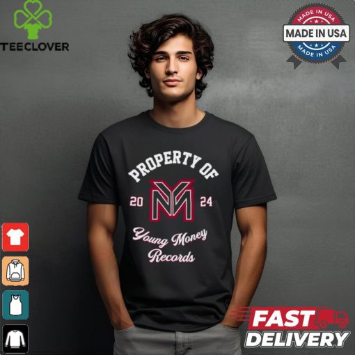 Property Of Young Money Records 2024 Shirt