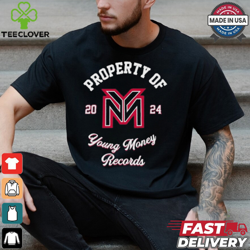 Property Of Young Money Records 2024 t shirt Property Of Young Money Records 2024 t shirt