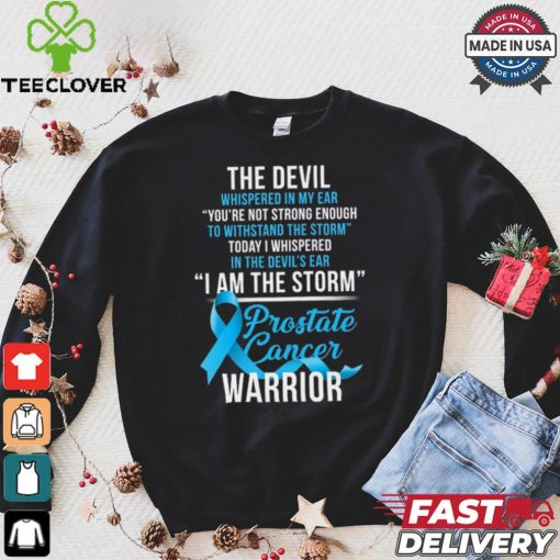 Prostate Cancer Warrior I Am The Storm T Shirt