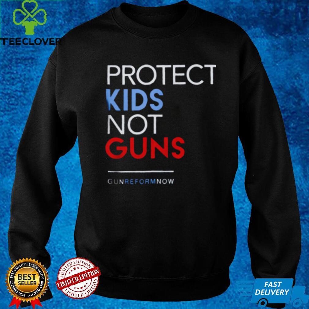 Protect Kids Not Guns Gun Reform Now Uvalde Shirt Protect Kids Not Guns Gun Reform Now Uvalde Shirt