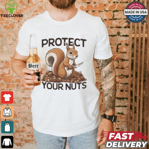 Protect Your Nuts T shirt