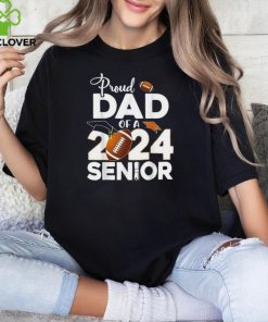 Proud 2024 Senior Football Graduate Dad Tee Shirt 2 Proud 2024 Senior Football Graduate Dad Tee Shirt