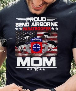 Proud 82nd Airborne Paratrooper Mom US Flag Veteran Mother
