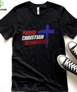 Proud Christian Nationalist T shirt