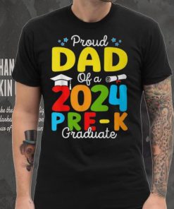 Proud Dad Of A Class Of 2024 Pre K Graduate Father T Shirt