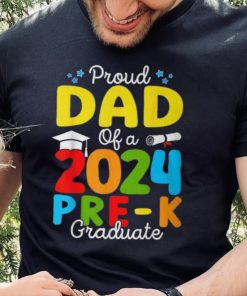 Proud Dad Of A Class Of 2024 Pre K Graduate Father T Shirt