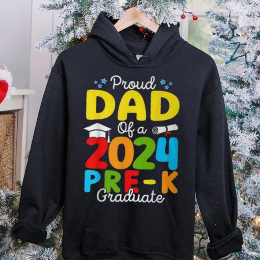 Proud Dad Of A Class Of 2024 Pre K Graduate Father T Shirt