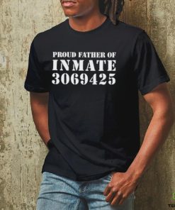 Proud Father Of Inmate 3069425 Sweatshirt