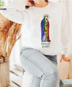 Proud Mary Pride Flag Shirt