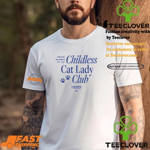 Proud Member Of The Childless Cat Lady Club Shirt