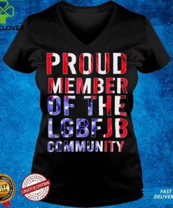 Proud Member Of The LGBFJB Community Usa Flag Shirt