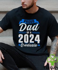 Proud dad of a 2024 graduate shirt