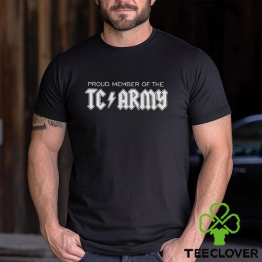 Proud member of the TC ARMY hoodie, sweater, longsleeve, shirt v-neck, t-shirt