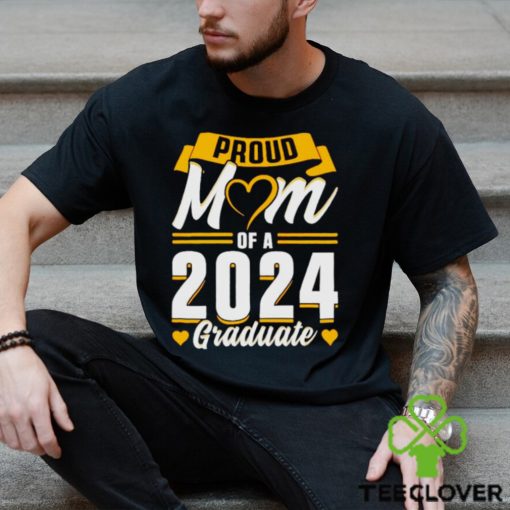 Proud mom of a 2024 graduate shirt