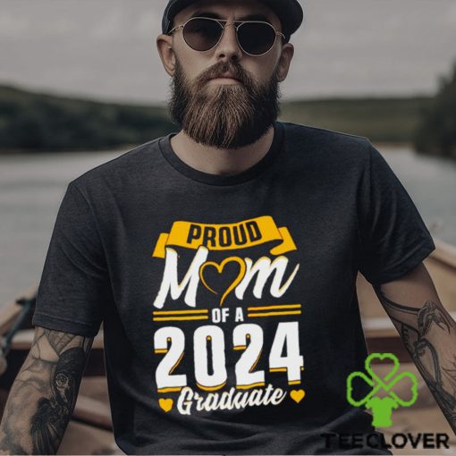 Proud mom of a 2024 graduate shirt