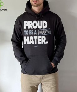 Proud to be a Giants Hater Shirt