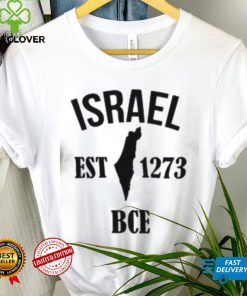 Proudly Israel Est 1273 BCE Shirt