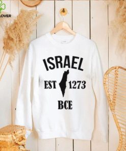 Proudly Israel Est 1273 BCE Shirt