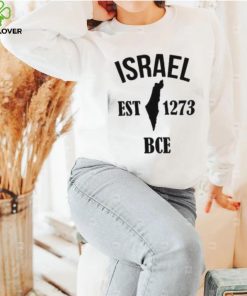 Proudly Israel Est 1273 BCE Shirt