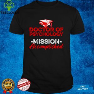 PsyD Doctor of Psychology mission accomplished Doctorate Graduation Raglan Baseball T shirt