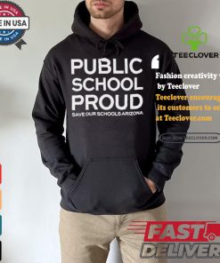 Public School Proud Save Our Schools Arizona T Shirt