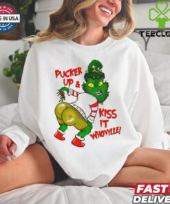Pucker Up And Kiss It Whoville Christmas Grinch shirt
