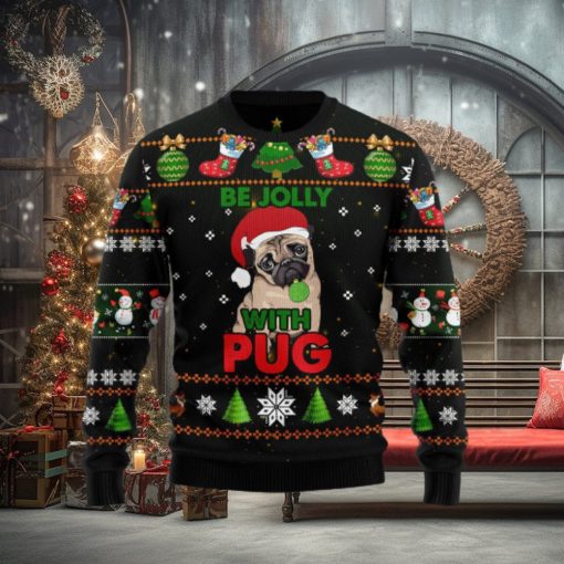Pug Be Jolly Ugly Christmas Sweater Gift Men Women